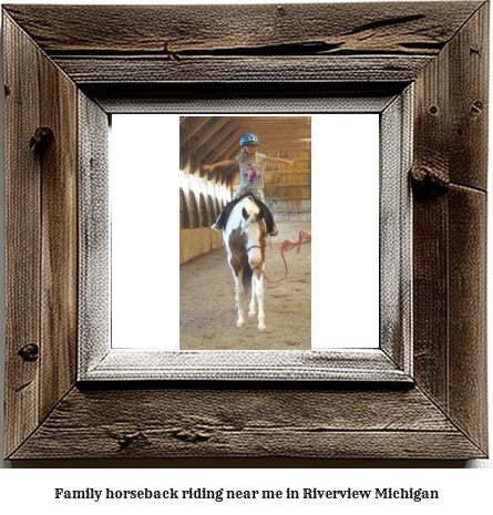 family horseback riding near me in Riverview, Michigan